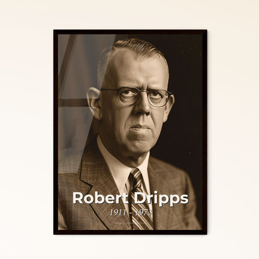 Timeless Tribute: Robert Dripps, Visionary Anesthesiologist - Cinematic Monochrome Print, Perfect for Home Decor and Gifting