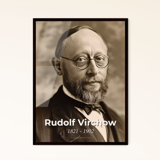 Rudolf Virchow: Father of Modern Pathology - Timeless Portrait in High Contrast, Rustic Elegance, Perfect for Home Decor