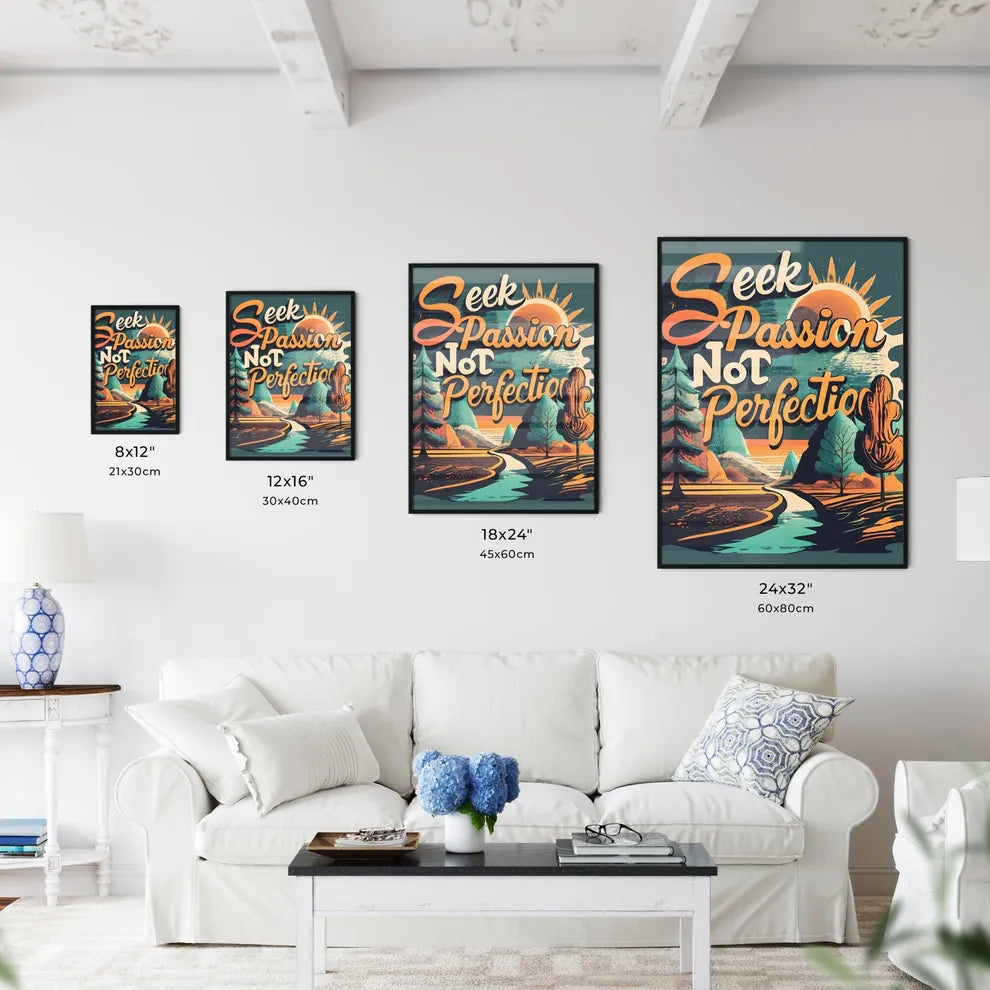Seek Passion Wall Art