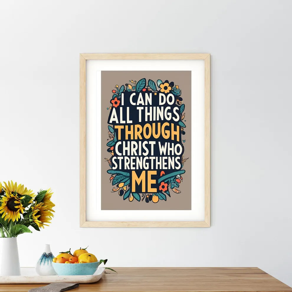 I Can Do All Things Through Christ Who Stren - Kitchen Hangings
