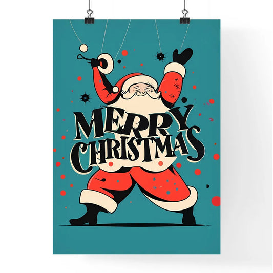 Merry Christmas - A Santa Claus Holding A St Poster