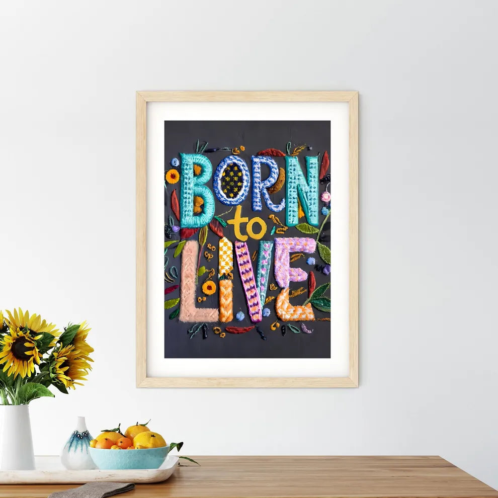Born To Live - A Text On A Black Background  - Kitchen Hangings