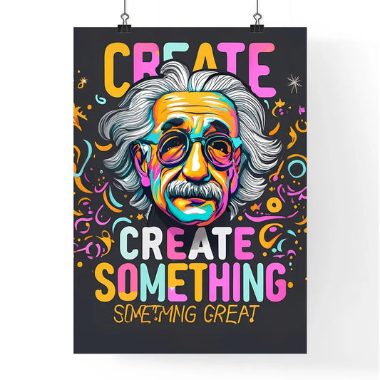 Create Something Great - A Man With White Ha Poster
