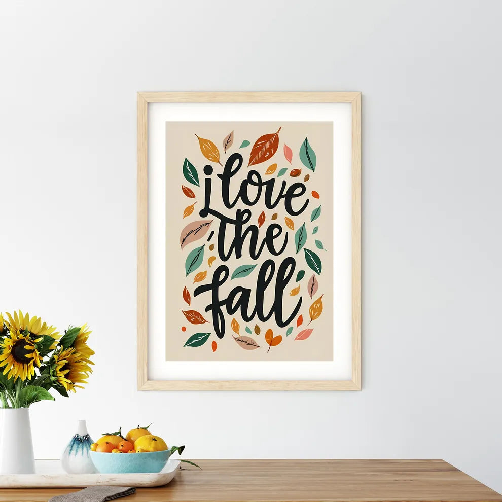 I Love The Fall - A Black Text With Colorful - Kitchen Hangings