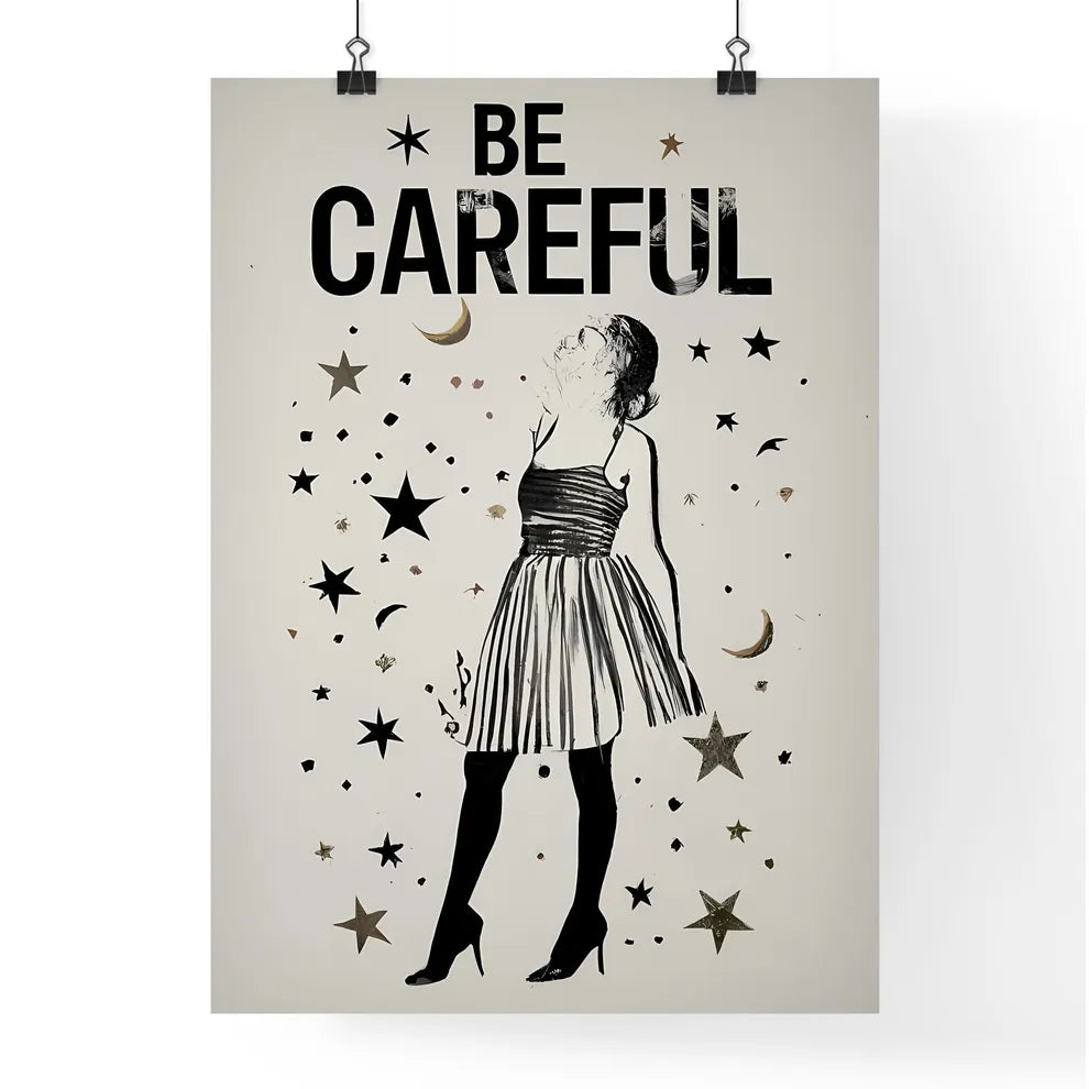 Be Careful - A Woman In A Dress And Star Poster