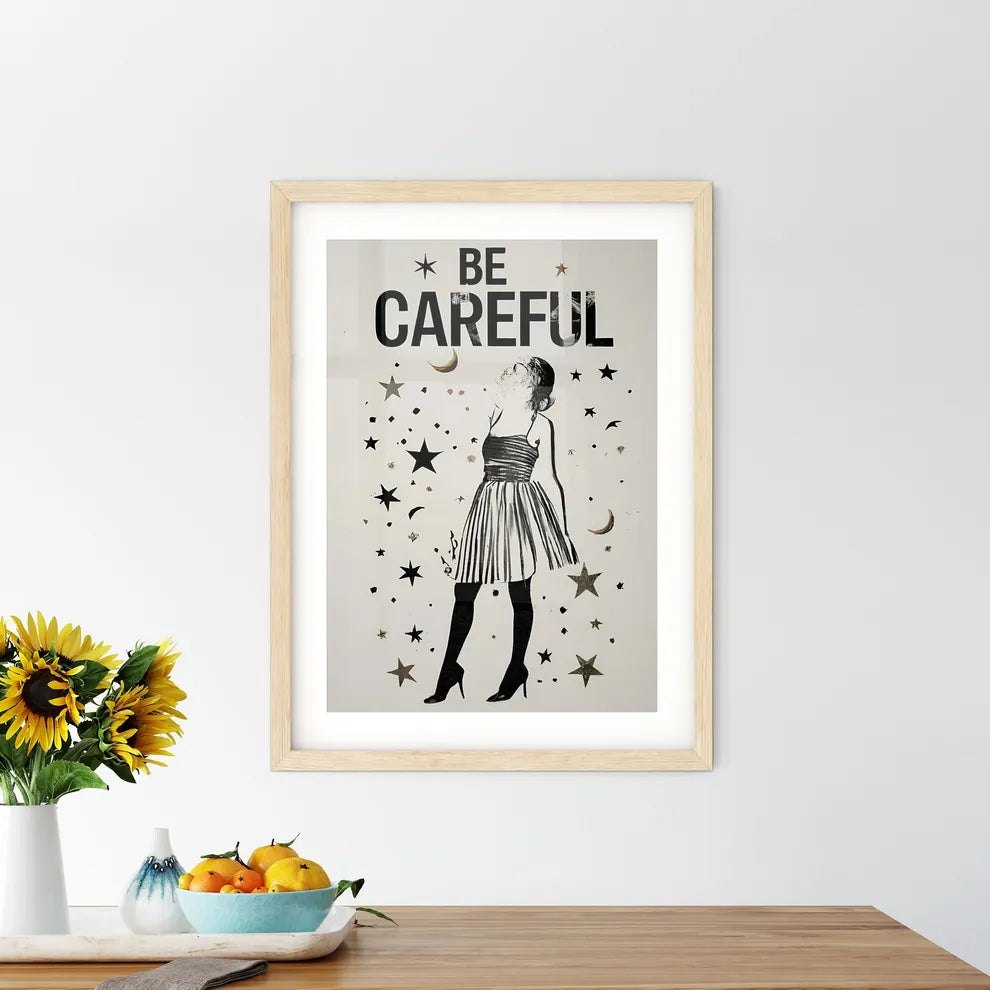 Be Careful - A Woman In A Dress And Star - Kitchen Hangings