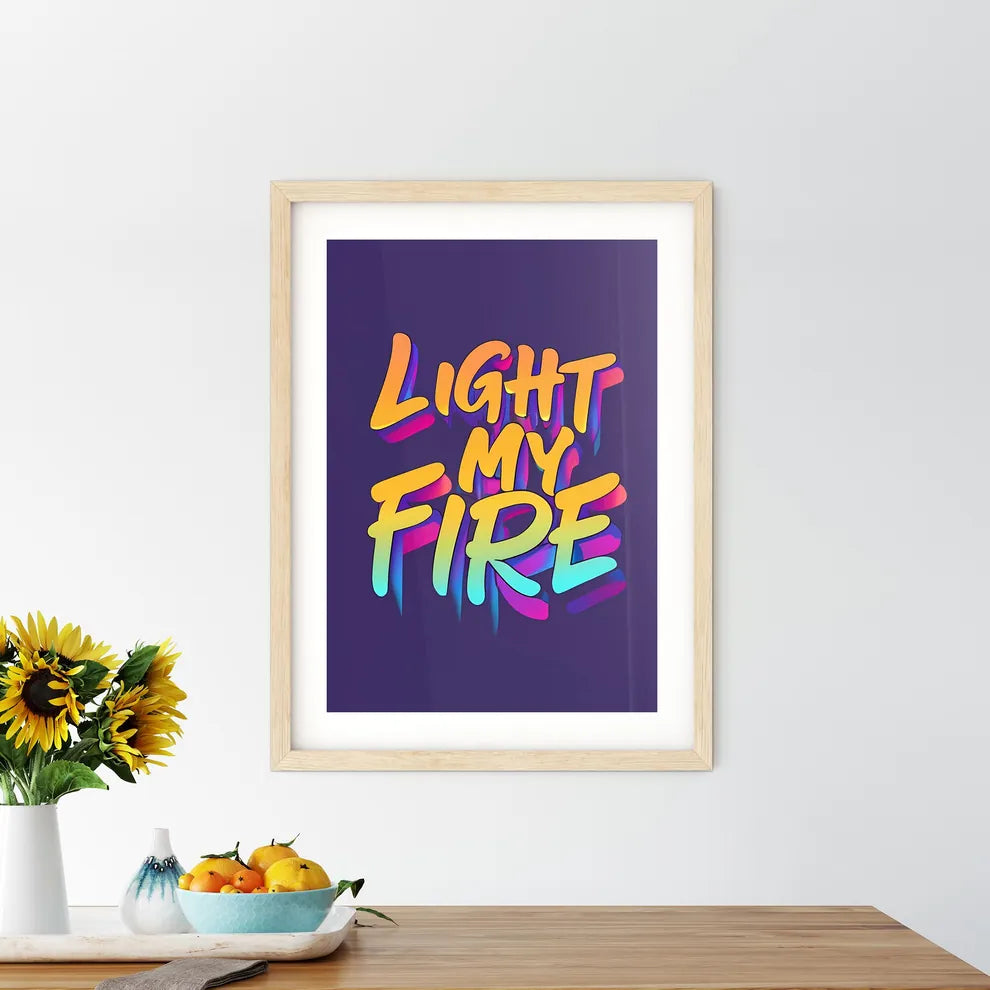 Light My Fire - A Colorful Text On A Purple  - Kitchen Hangings