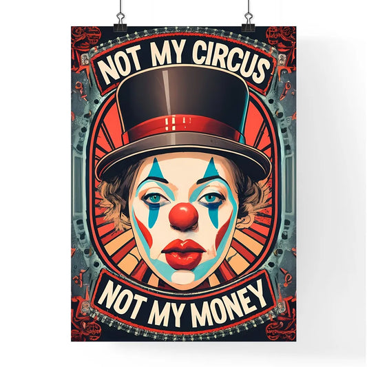 Not My Circus Poster