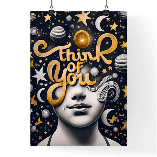 Think Of You - A Poster With A Womans Face A Poster