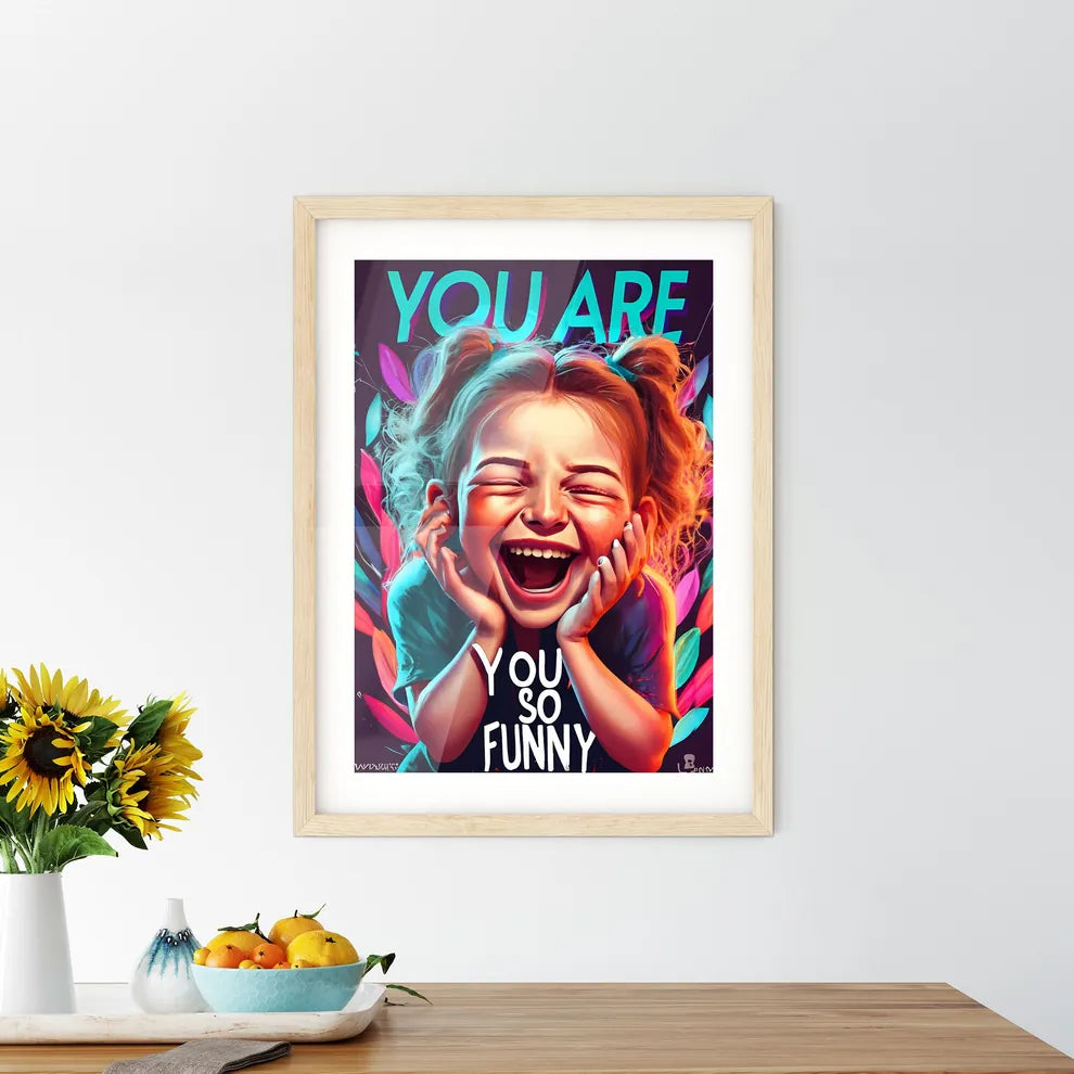 You Are So Funny - A Girl Laughing With Her  - Kitchen Hangings