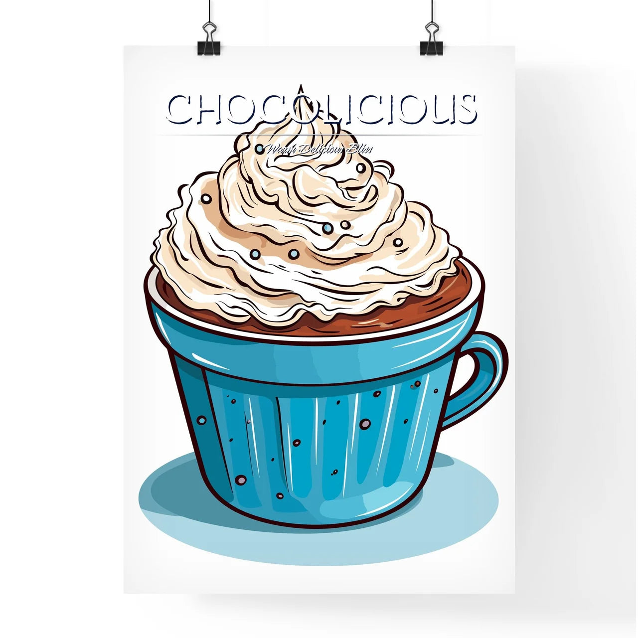 Cup Of Hot Chocolate With Whipped Cream - A  Poster