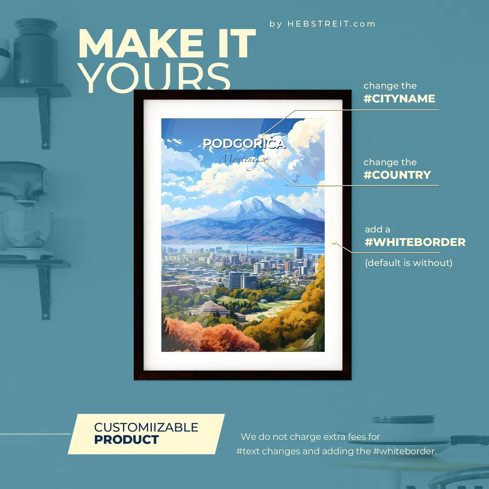 Podgorica Montenegro Skyline - A City With Mountains In The Background - Customizable Travel Gift Default Title