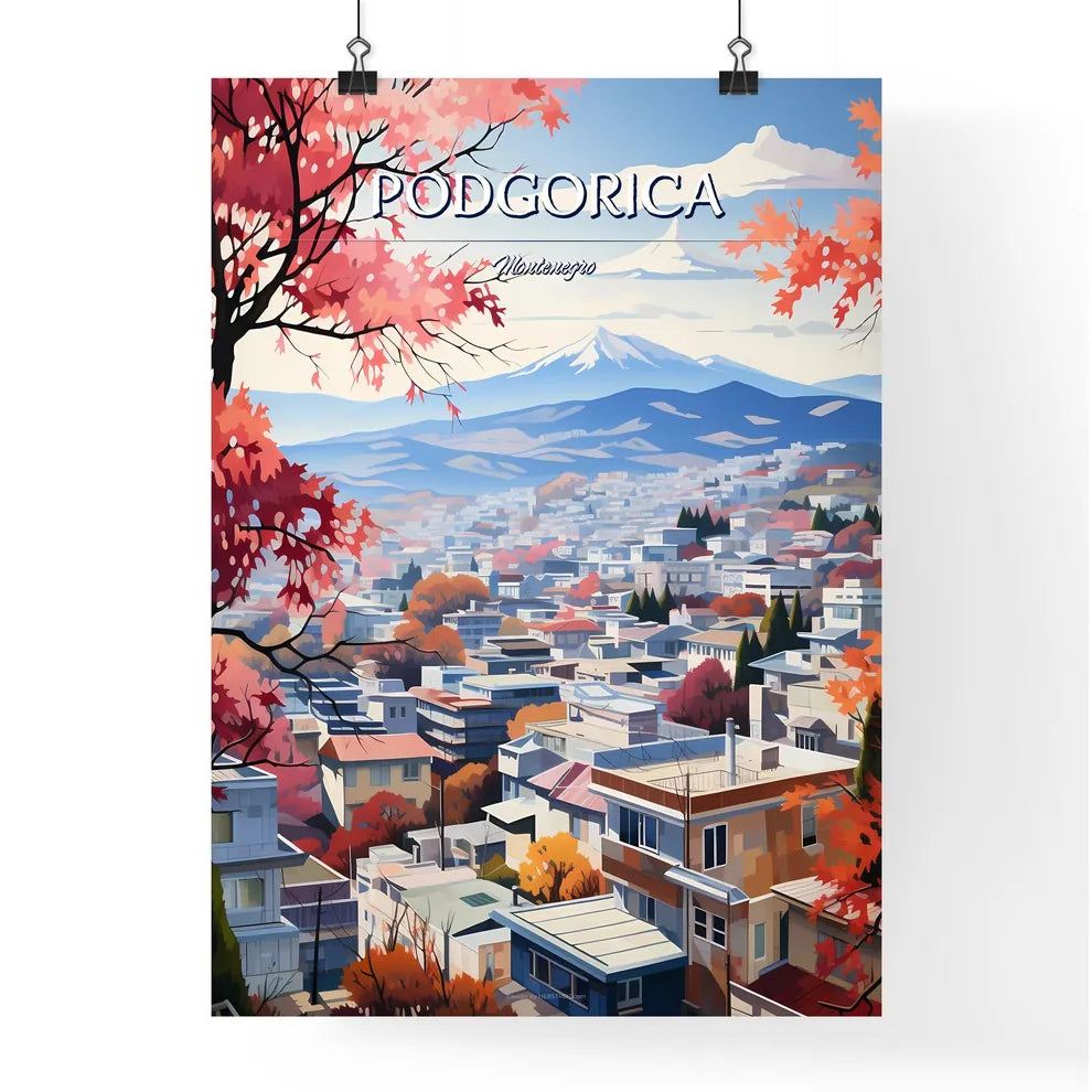 Podgorica, Montenegro - Art print of a city with mountains in the background Poster