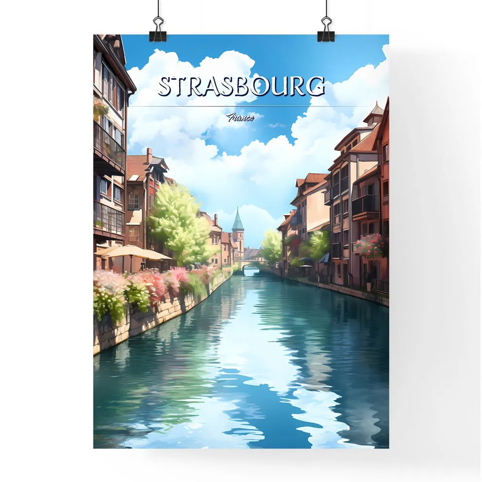 Strasbourg, France - Art print of a canal with buildings and flowers Poster