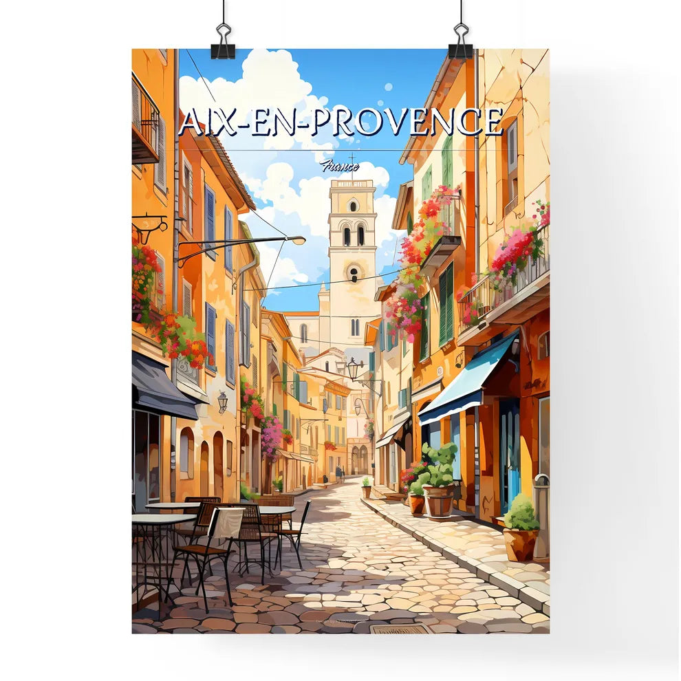 Aix-en-Provence, France - Art print of a street with tables and chairs and a tower Poster