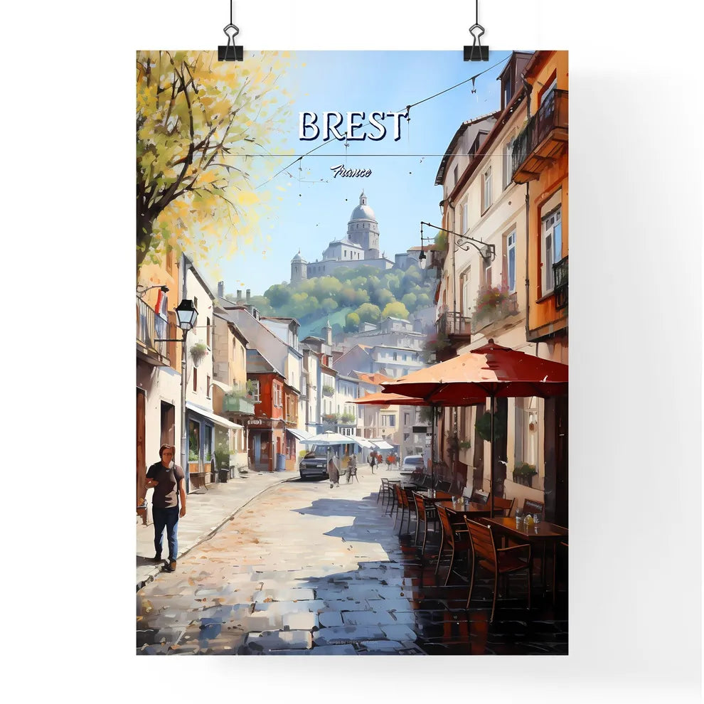 Brest, France - Art print of a street with tables and chairs and a building in the background Poster