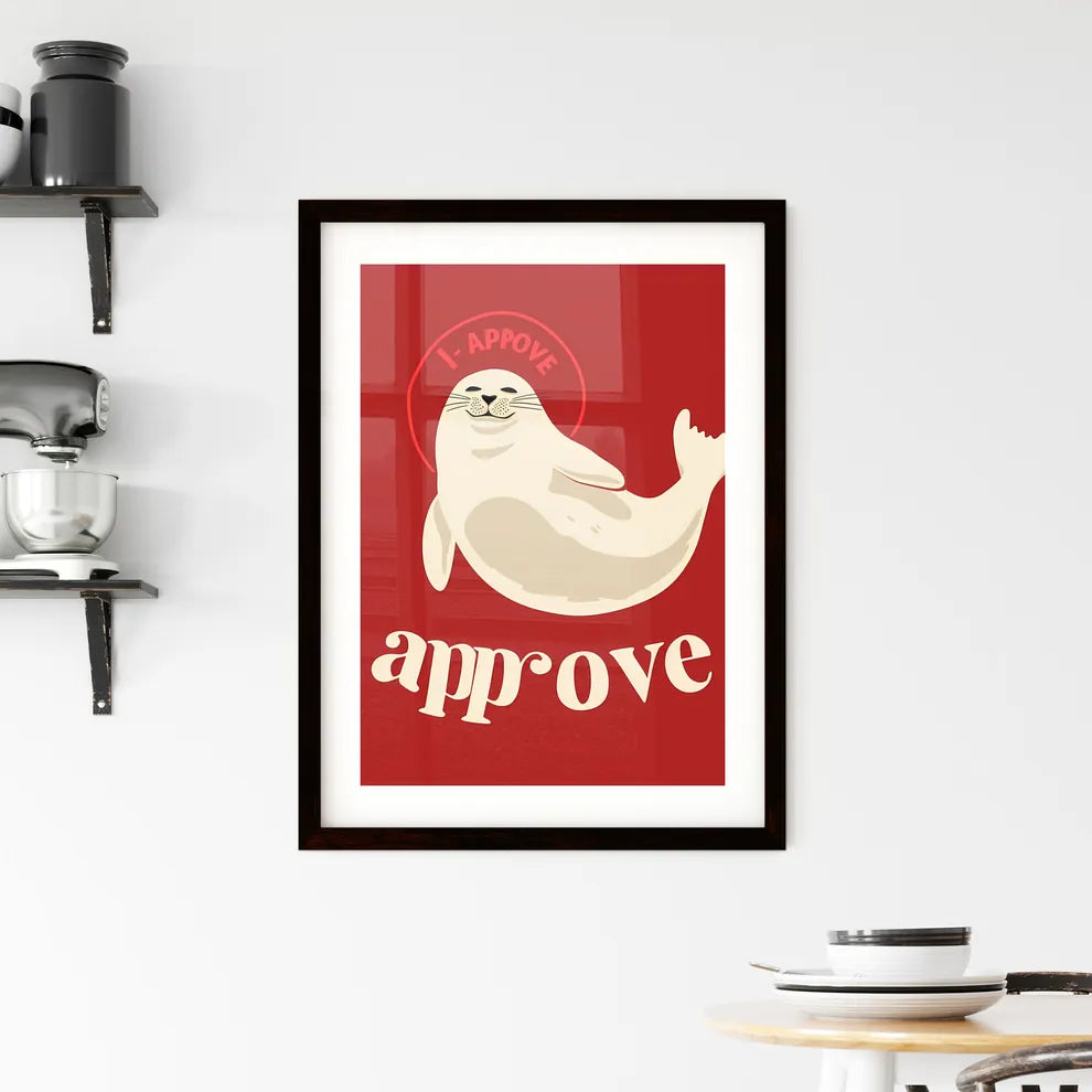 Cute seal with big letters i approve vector art  Framed Print
