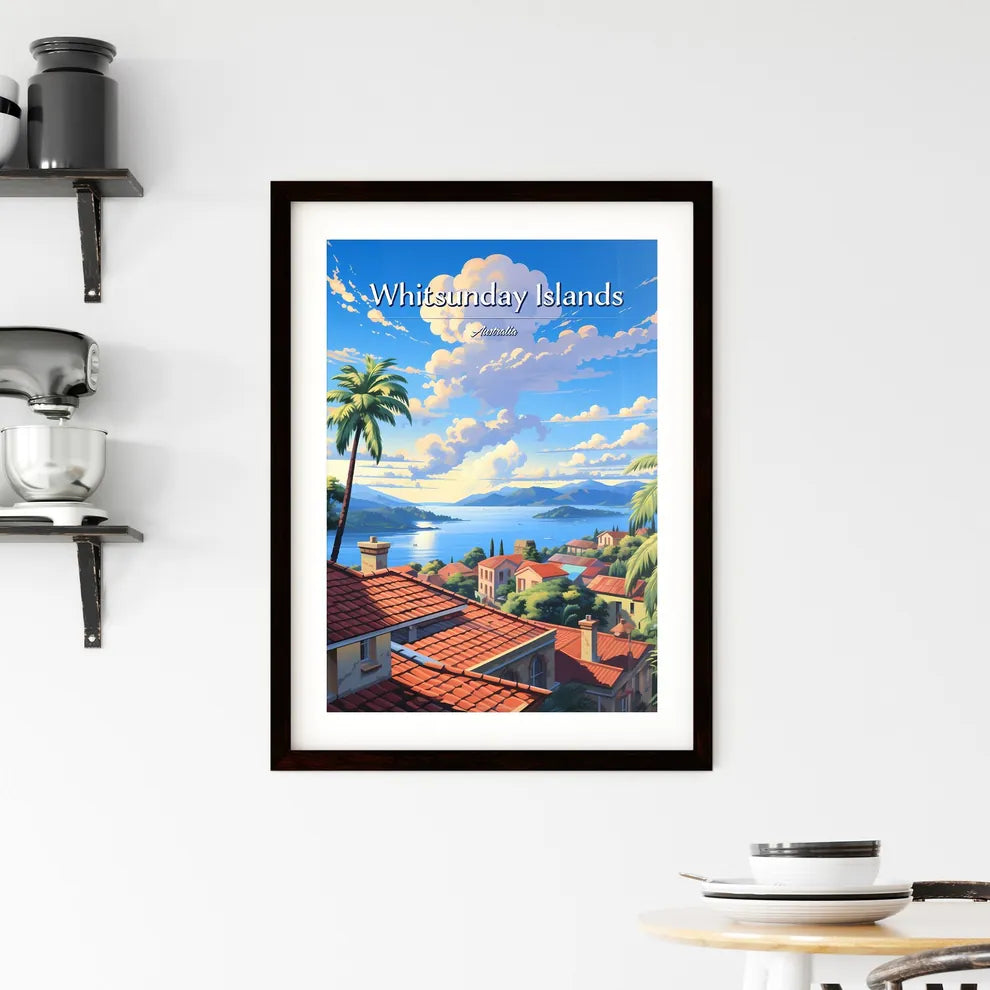 On the roofs of Whitsunday Islands, Australia - Art print of a view of a town with a body of water and mountains Custom Print