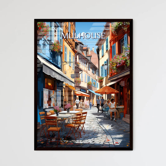 Mulhouse, France - Art print of a street with tables and chairs and people on it Framed Art