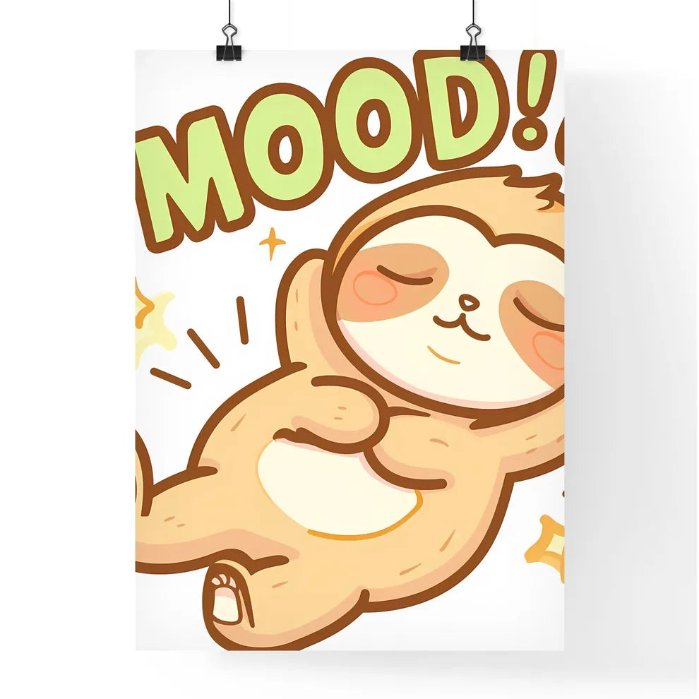 Kawaii sleeping sloth with big letters #MOOD vector art  Poster