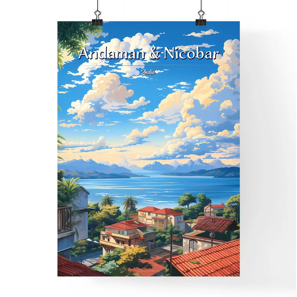 On the roofs of The Andaman & Nicobar Islands, India - Art print of a view of a town with a body of water and mountains Poster