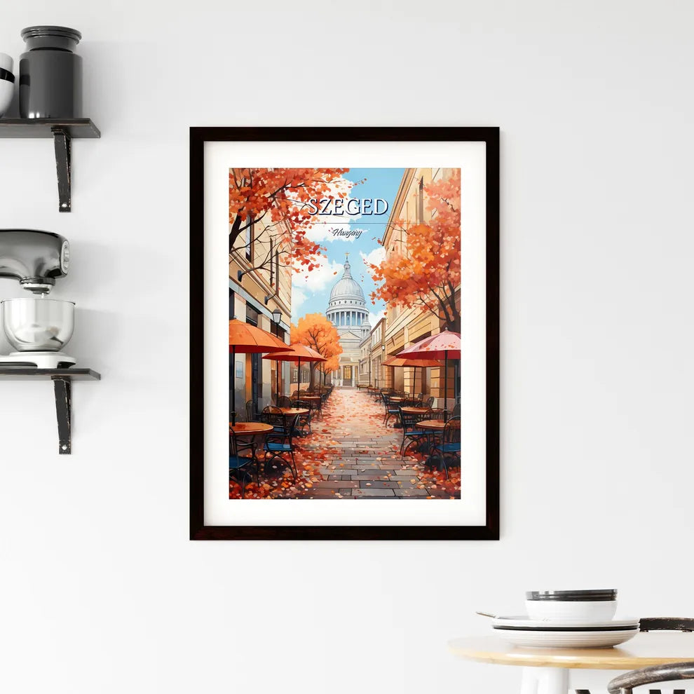 Szeged, Hungary - Art print of a street with tables and umbrellas and a dome in the background Custom Print
