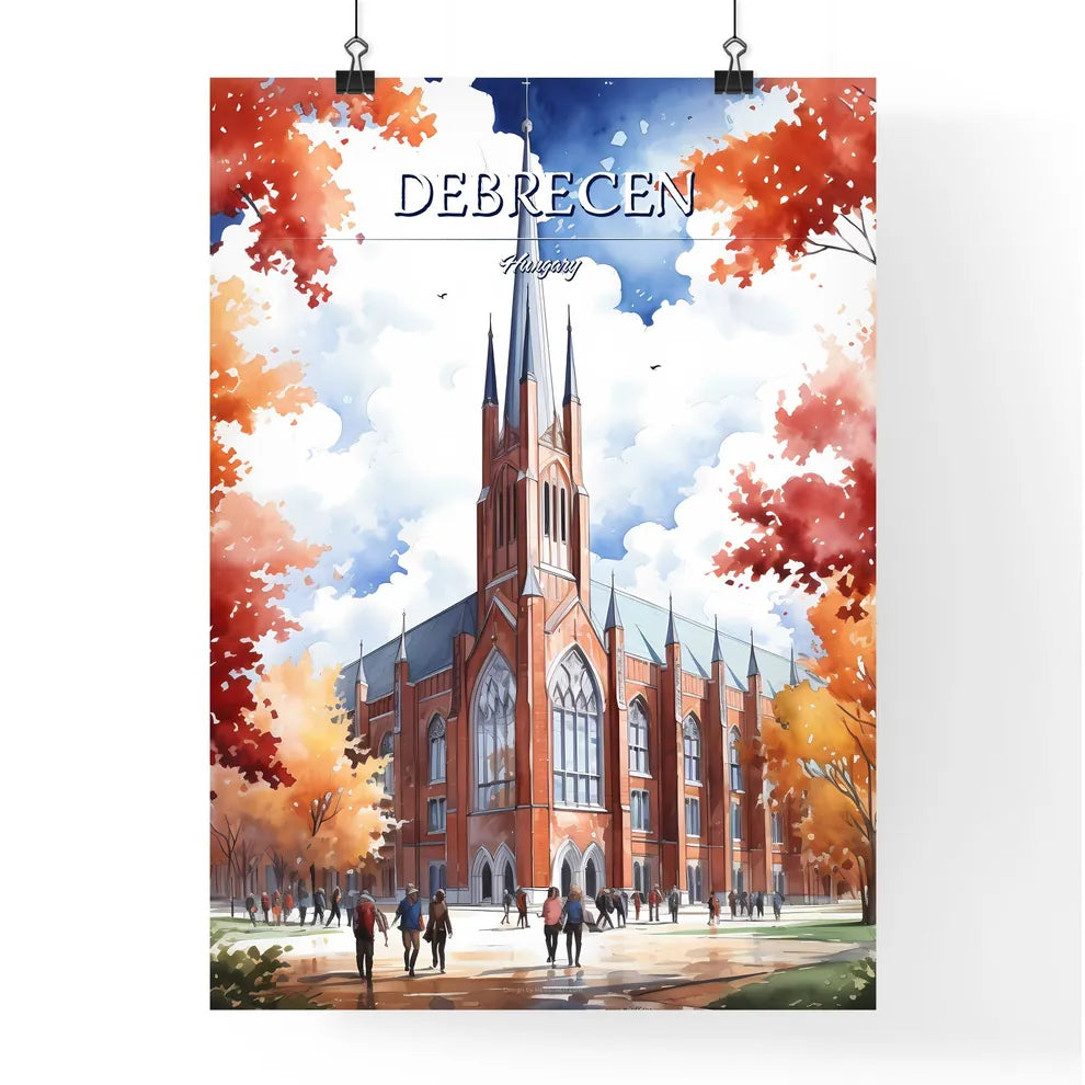 Debrecen, Hungary - Art print of a watercolor of a church with people walking in front of it Poster