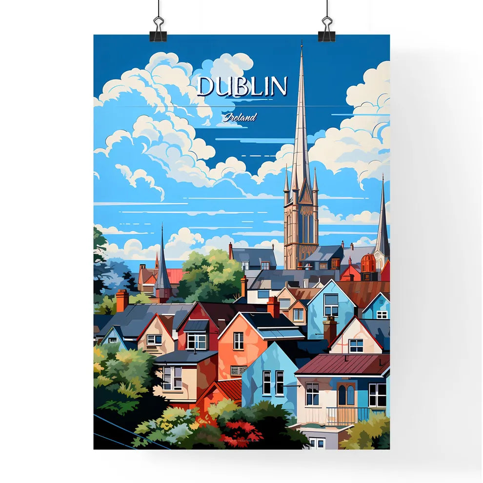Dublin, Ireland - Art print of a group of houses with a tall spire Poster