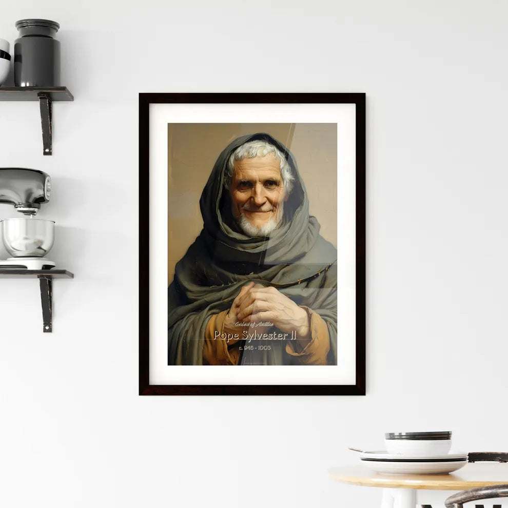 Gerbert of Aurillac, Pope Sylvester II, c. 946 - 1003, A Poster of a man in a robe Default Title
