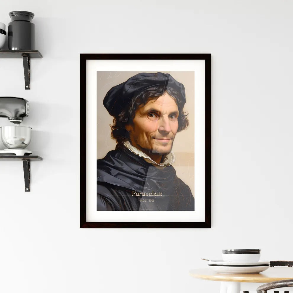 Paracelsus, 1493 - 1541, A Poster of a man in a black robe Default Title