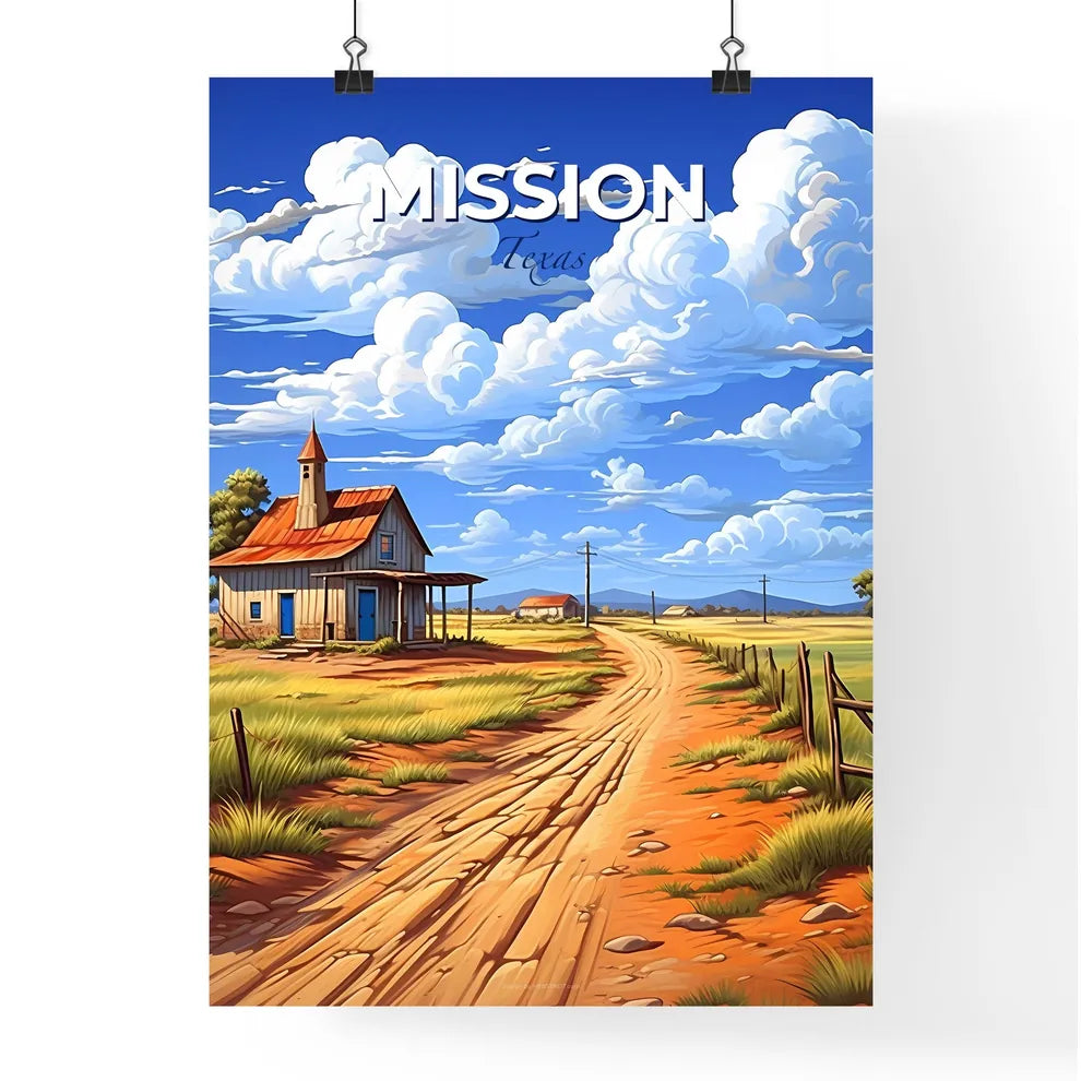 Mission, Texas, A Poster of a dirt road leading to a house Default Title