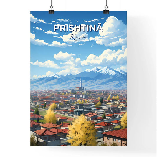 Prishtinã, Kosovo, A Poster of a city with red roofs and trees and mountains in the background Default Title