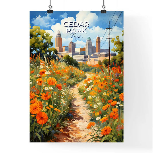 Cedar Park, Texas, A Poster of a path through a field of flowers Default Title