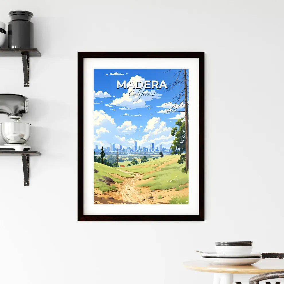Madera, California, A Poster of a dirt road through a grassy hill with trees and a city in the background Default Title