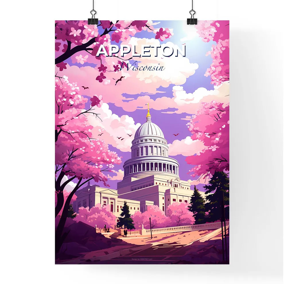 Appleton, Wisconsin, A Poster of a building with a dome and trees with pink blossoms Default Title