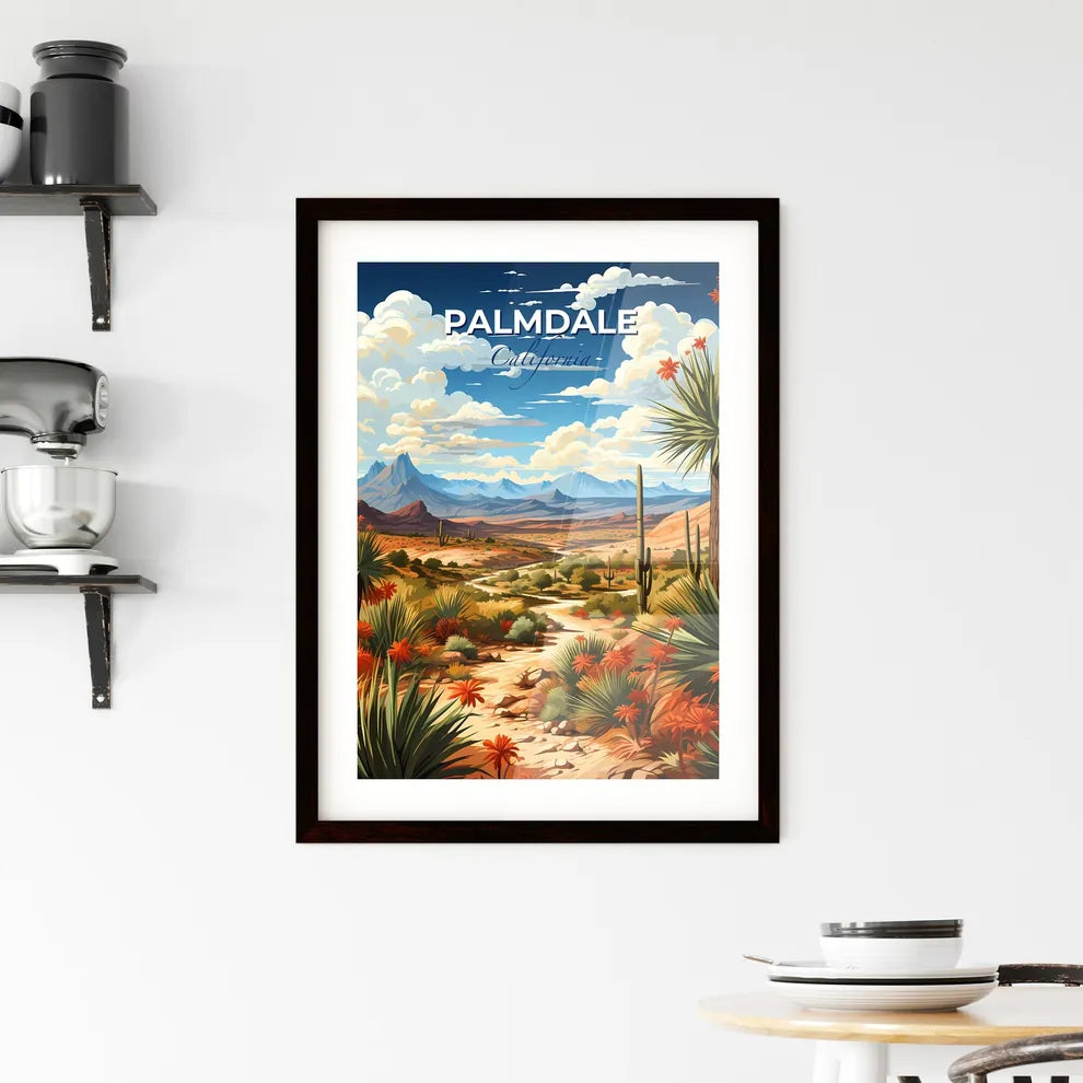 Palmdale, California, A Poster of a desert landscape with cactus and mountains Default Title