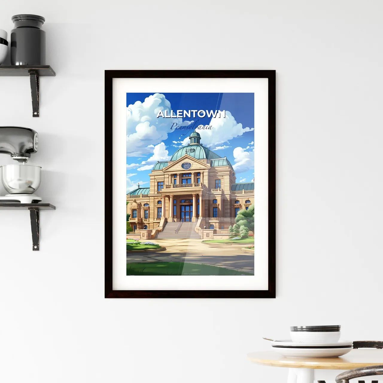 Allentown, Pennsylvania, A Poster of a large building with a dome roof and a blue sky with clouds Default Title