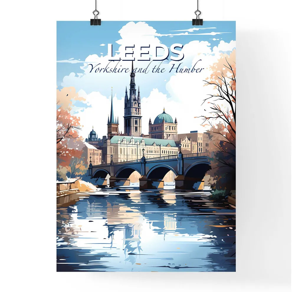 Leeds, Yorkshire and the Humber, A Poster of a bridge over a river with a castle and trees Default Title