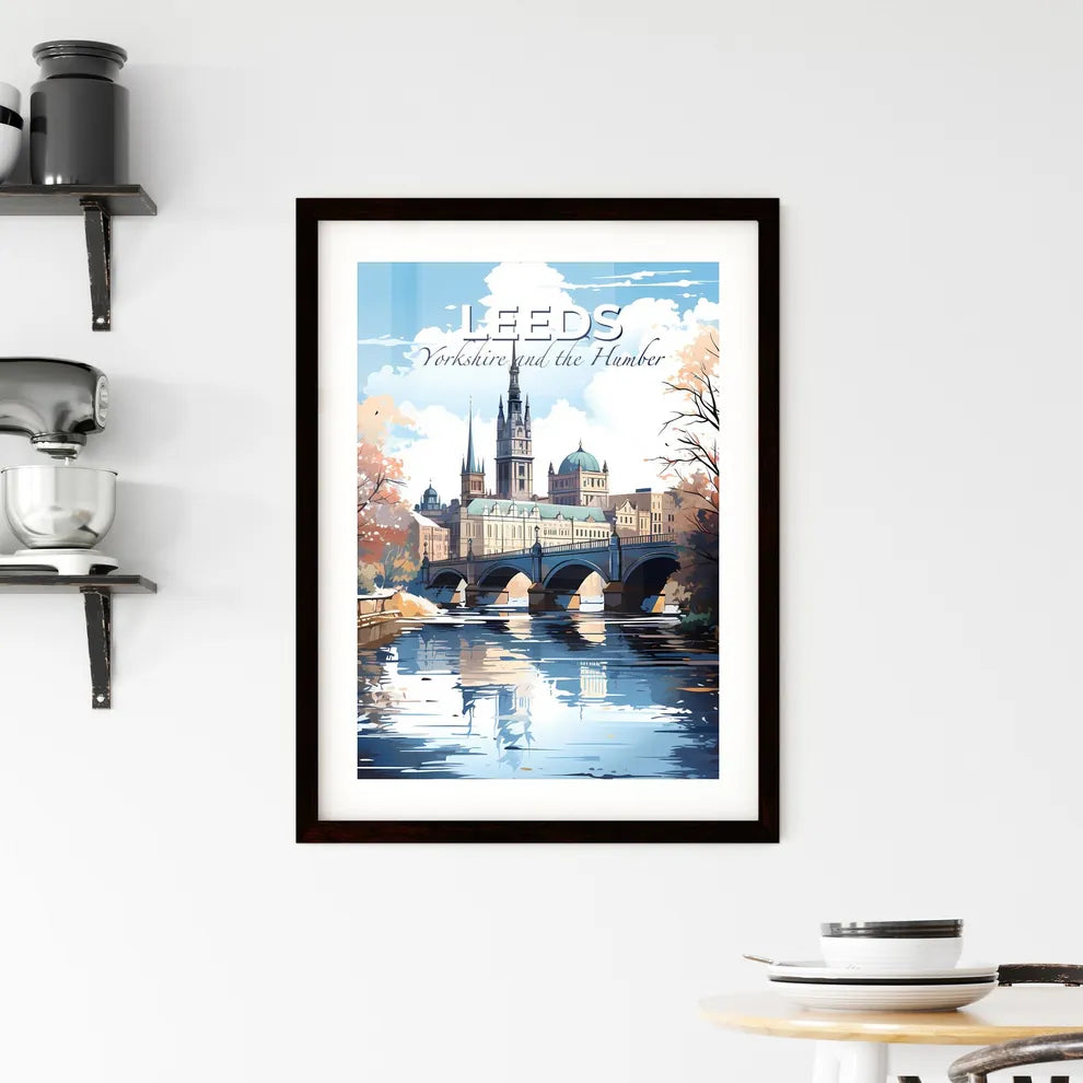 Leeds, Yorkshire and the Humber, A Poster of a bridge over a river with a castle and trees Default Title