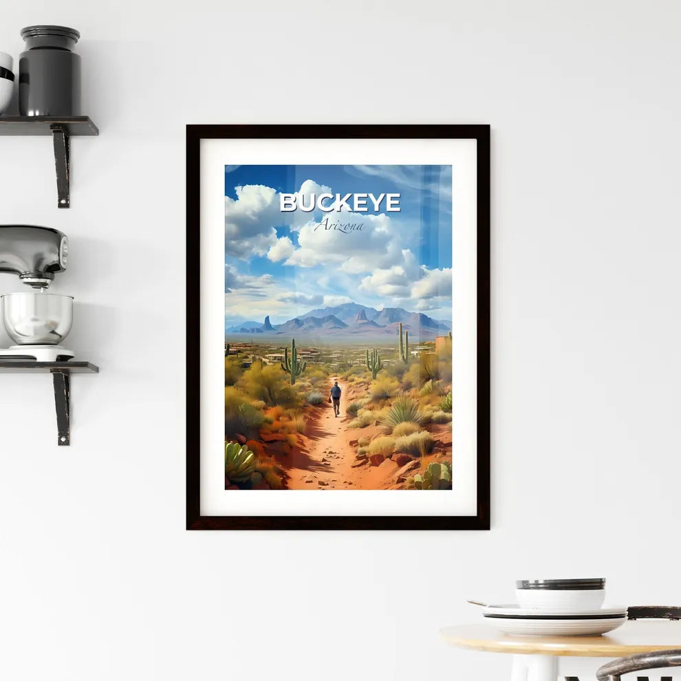 Buckeye, Arizona, A Poster of a man walking on a dirt path in a desert Default Title