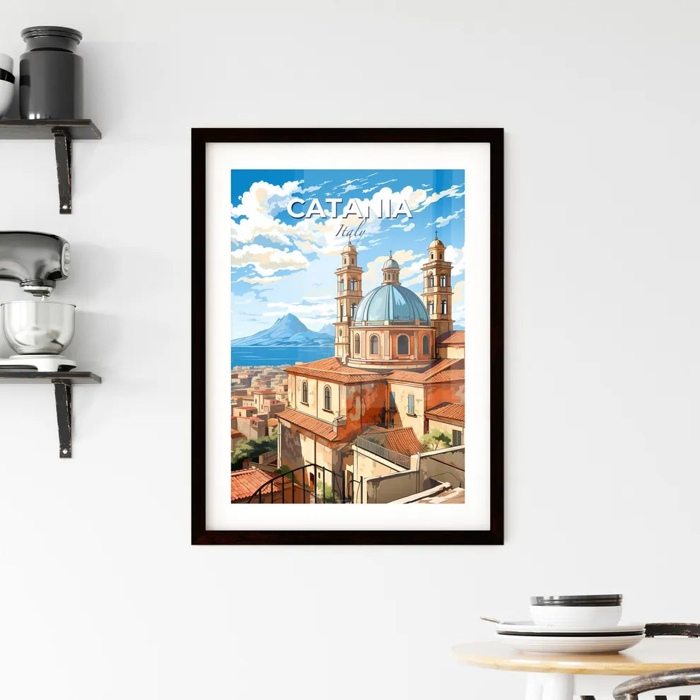 Catania, Italy, A Poster of a building with a blue dome and a city with a mountain in the background Default Title