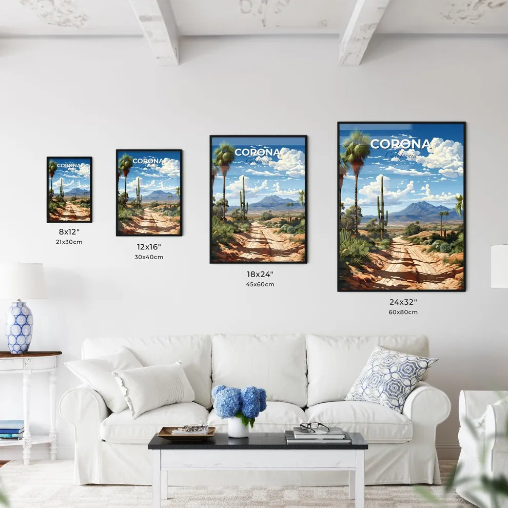 Corona, California, A Poster of a dirt road with cactuses and mountains Default Title