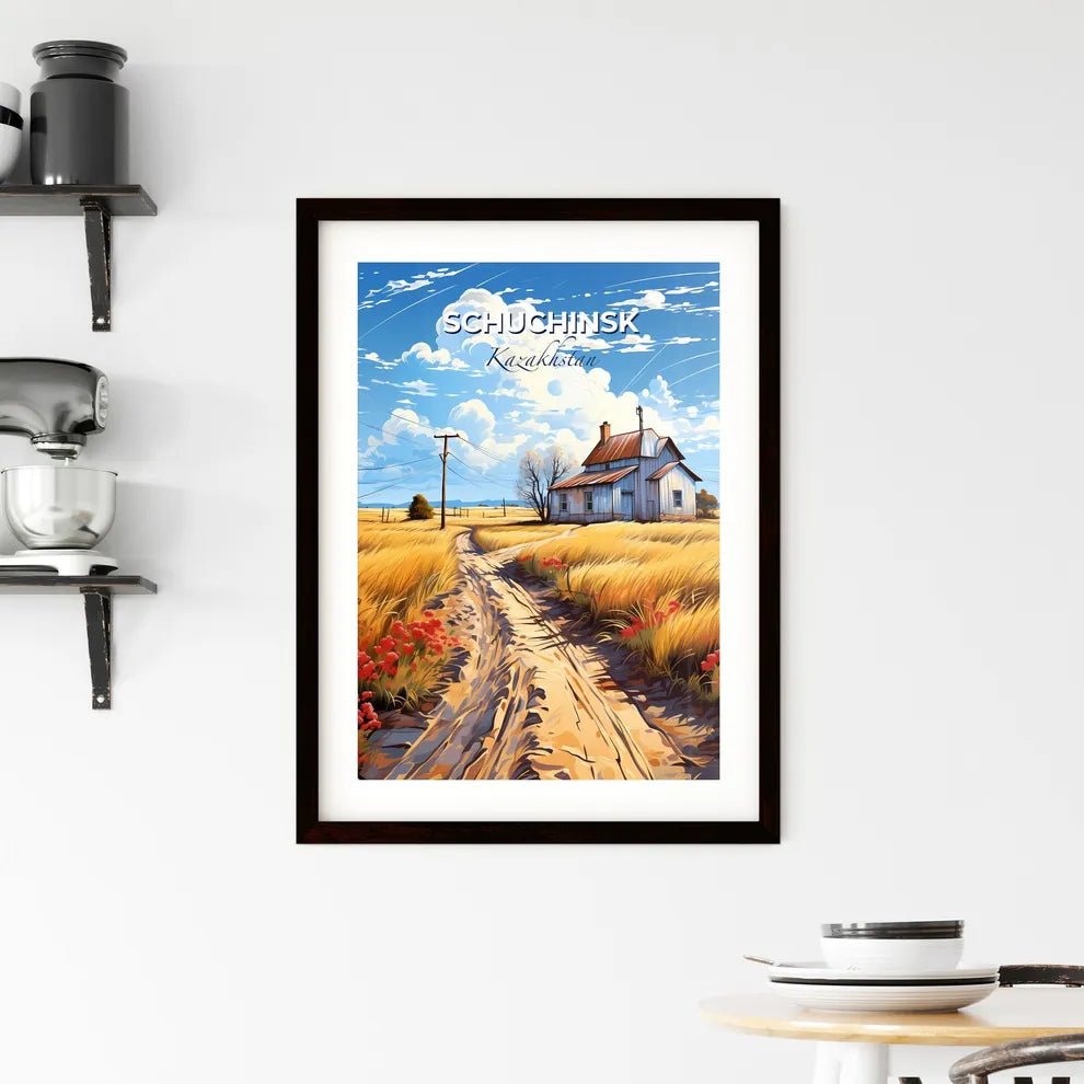 Schuchinsk, Kazakhstan, A Poster of a dirt road leading to a house Default Title