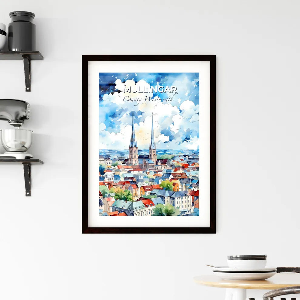 Mullingar, County Westmeath, A Poster of a watercolor painting of a city Default Title