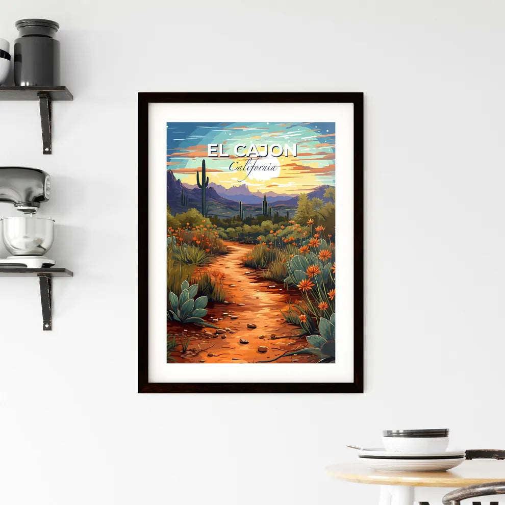 El Cajon, California, A Poster of a dirt path through a desert with cactuses and mountains Default Title