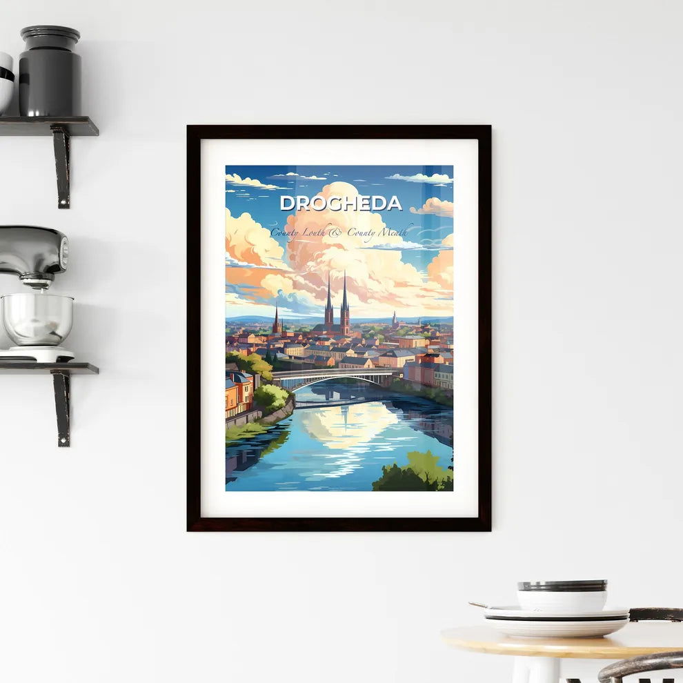 Drogheda, County Louth & County Meath, A Poster of a river with a bridge over a city Default Title