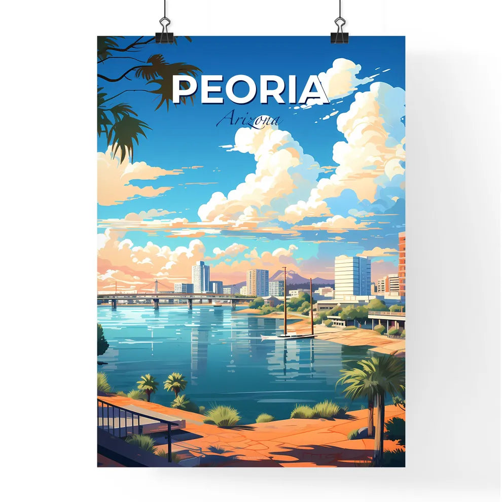 Peoria, Arizona, A Poster of a city with a bridge over water Default Title
