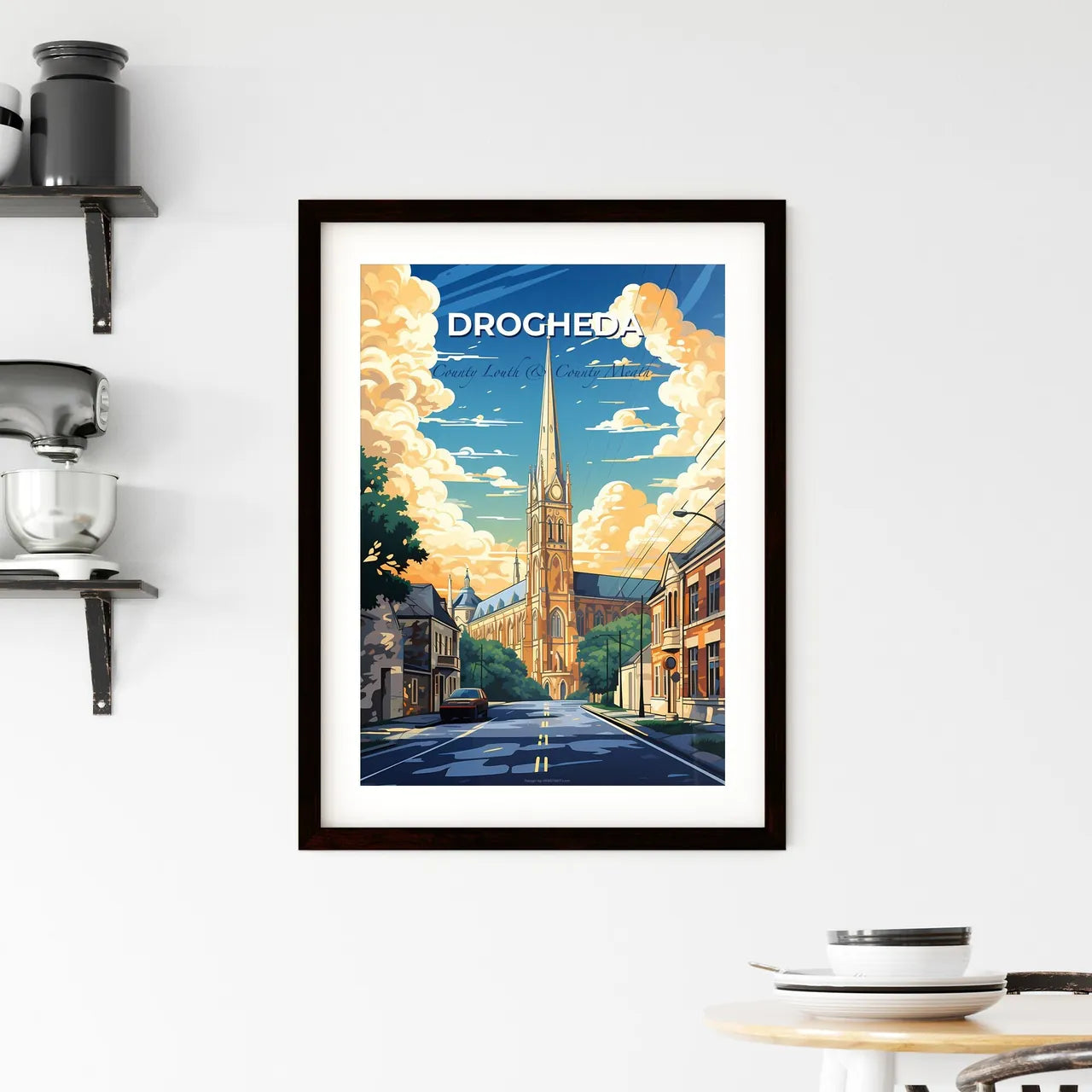 Drogheda, County Louth & County Meath, A Poster of a street with a church and cars Default Title