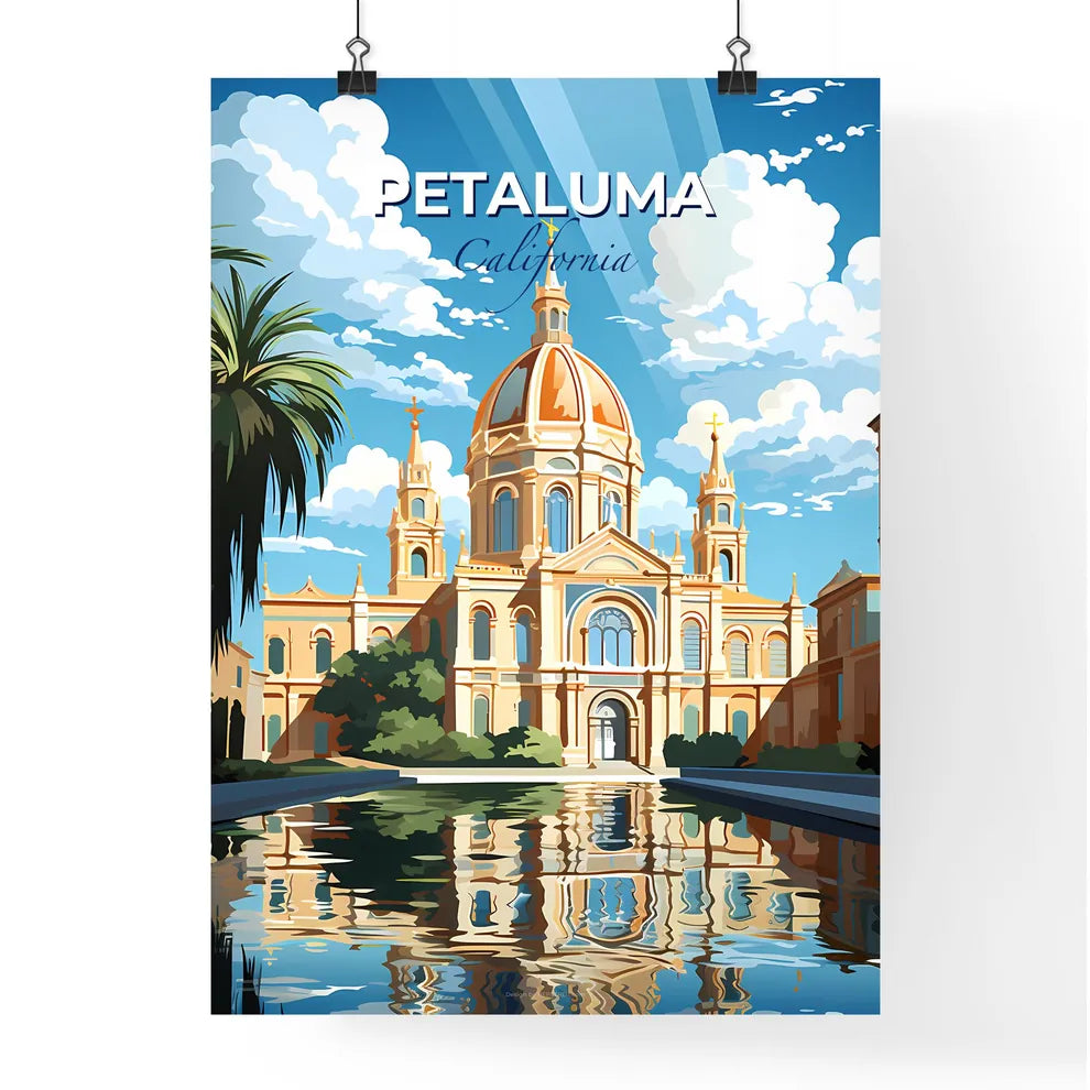 Petaluma, California, A Poster of a building with a dome and a pool of water Default Title