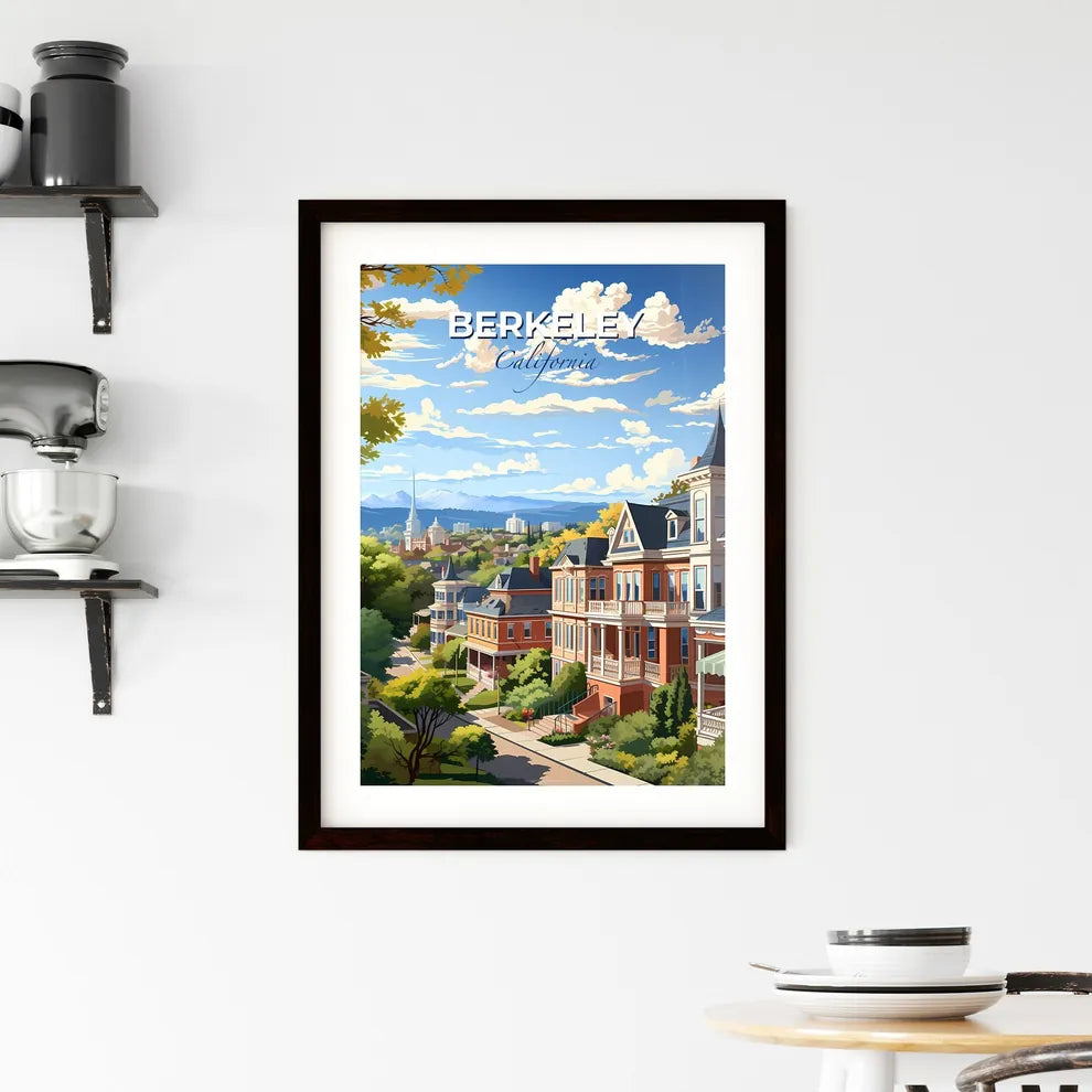 Berkeley, California, A Poster of a group of houses with trees and mountains in the background Default Title